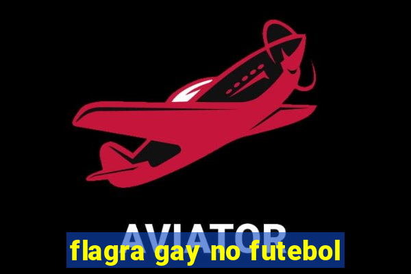 flagra gay no futebol